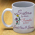 Sisters by Chance Ceramic Coffee Mug