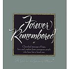 Forever Remembered Book