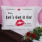 Let's Get It On Pillowcase