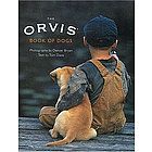 The Orvis Book of Dogs