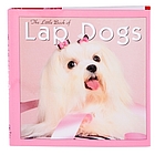 The Little Book of Lap Dogs