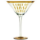 I Only Go First Class Oversized Martini Glass