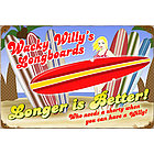 Willy's Longboards Metal Sign
