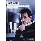 Jojo Mayer Secret Weapons for the Modern Drummer - 2 DVD Set