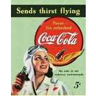 Coke Sends Thirst Flying Tin Sign
