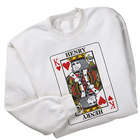 Queen or King of Hearts Sweatshirt
