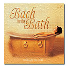 Bach for the Bath CD