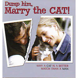 Dump Him, Marry The Cat! Book