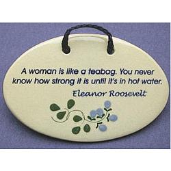Eleanor Roosevelt Quote Ceramic Plaque