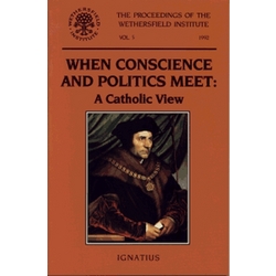 When Conscience and Politics Meet Book